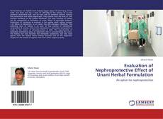 Capa do livro de Evaluation of Nephroprotective Effect of Unani Herbal Formulation 