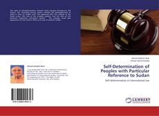 Copertina di Self-Determination of Peoples with Particular Reference to Sudan
