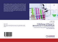 7-Methoxy-2-Phenyl-1-Benzofuran-5-Carbaldehyde kitap kapağı