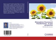 Buchcover von Rhizosphere Fluorescent Pseudomonas - A new perspective