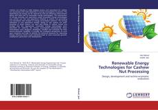 Capa do livro de Renewable Energy Technologies for Cashew Nut Processing 