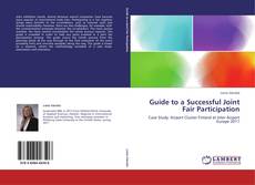 Capa do livro de Guide to a Successful Joint Fair Participation 