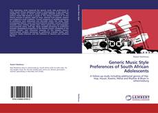 Capa do livro de Generic Music Style Preferences of South African Adolescents 
