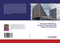 Buchcover von Structural Modeling, Analysis & Design Using Staad Pro Software