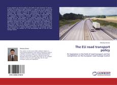The EU road transport policy kitap kapağı