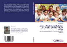 Buchcover von African Traditional Religion (A.T.R) and Christianity in Kenya