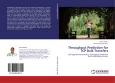 Capa do livro de Throughput Prediction for TCP Bulk Transfers 