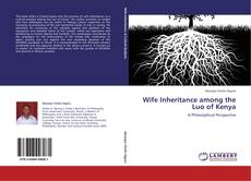 Wife Inheritance among the Luo of Kenya kitap kapağı
