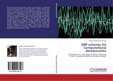 Bookcover of DRP schemes for Computational Aeroacoustics