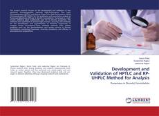 Bookcover of Development and Validation of HPTLC and RP-UHPLC Method for Analysis