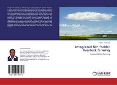 Buchcover von Integrated fish fodder livestock farming