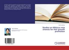 Buchcover von Studies on Hibiscus rosa sinensis for Hair growth promotion