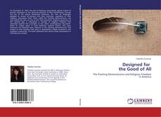 Bookcover of Designed for   the Good of All