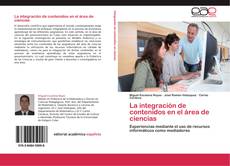 Bookcover of La integración de contenidos en el área de ciencias