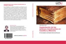 Portada del libro de Implantación de las órdenes mendicantes en Castilla-La Mancha