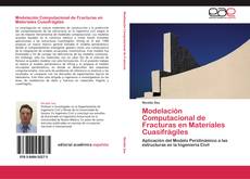 Bookcover of Modelación Computacional de Fracturas en Materiales Cuasifrágiles