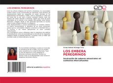 Bookcover of LOS EMBERA PEREGRINOS