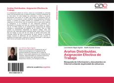 Bookcover of Arañas Distribuidas. Asignación Efectiva de Trabajo