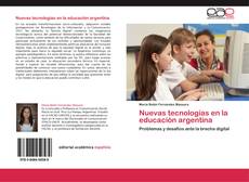 Обложка Nuevas tecnologías en la educación argentina