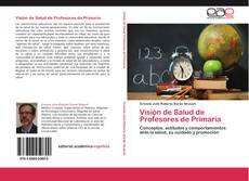 Visión de Salud de Profesores de Primaria kitap kapağı