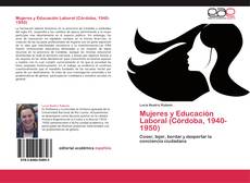 Portada del libro de Mujeres y Educación Laboral (Córdoba, 1940-1950)
