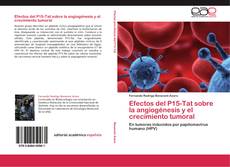 Couverture de Efectos del P15-Tat sobre la angiogénesis y el crecimiento tumoral