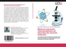 Buchcover von Modo de actuación interdisciplinario en docentes de ciencias naturales