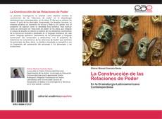 Buchcover von La Construcción de las Relaciones de Poder