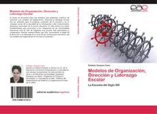 Capa do livro de Modelos de Organización, Dirección y Liderazgo Escolar 