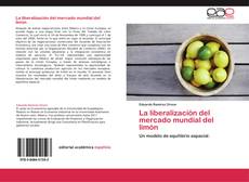 Bookcover of La liberalización del mercado mundial del limón