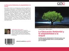 Bookcover of La Educación Ambiental y la adaptabilidad a la sequía