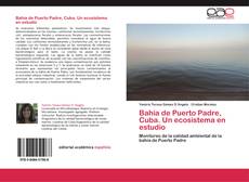 Capa do livro de Bahía de Puerto Padre, Cuba. Un ecosistema en estudio 