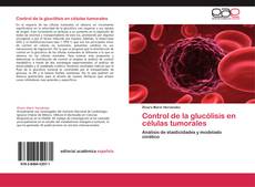 Buchcover von Control de la glucólisis en células tumorales