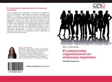 El compromiso organizacional en empresas españolas kitap kapağı