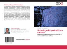 Couverture de Historiografía prehistórica cubana