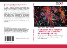 Evaluación de la Reforma Curricular de la Escuela de Sociología de LUZ kitap kapağı
