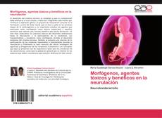 Capa do livro de Morfógenos, agentes tóxicos y benéficos en la neurulación 