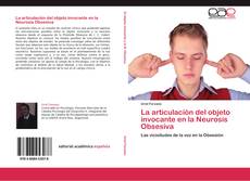 Bookcover of La articulación del objeto invocante en la Neurosis Obsesiva