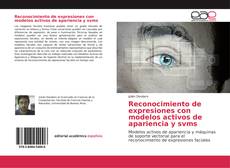 Capa do livro de Reconocimiento de expresiones con modelos activos de apariencia y svms 