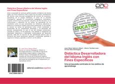 Bookcover of Didáctica Desarrolladora del Idioma Inglés con Fines Específicos