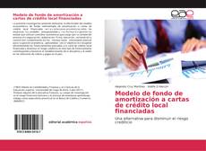 Buchcover von Modelo de fondo de amortización a cartas de crédito local financiadas