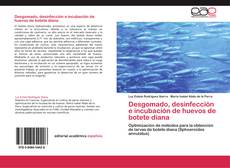 Buchcover von Desgomado, desinfección e incubación de huevos de botete diana