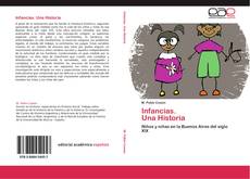 Bookcover of Infancias.                       Una Historia