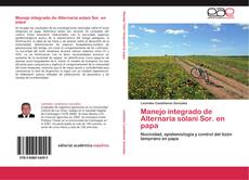 Buchcover von Manejo integrado de Alternaria solani Sor. en papa
