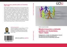 Bookcover of Modernización y debate político en Colombia, 1931-1944