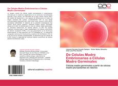 Bookcover of De Células Madre Embrionarias a Células Madre Germinales