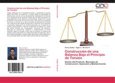 Bookcover of Construcción de una Balanza Bajo el Principio de Torsión