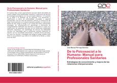 De lo Psicosocial a lo Humano: Manual para Profesionales Sanitarios的封面