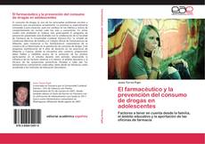 Capa do livro de El farmacéutico y la prevención del consumo de drogas en adolescentes 