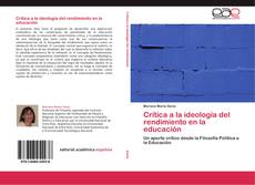 Capa do livro de Crítica a la ideología del rendimiento en la educación 